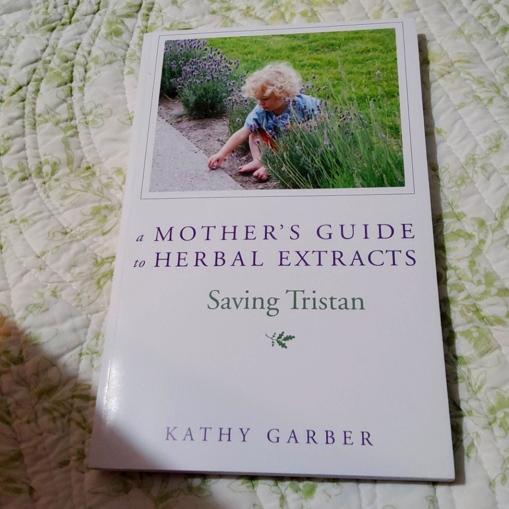 A mother's guide to herbal extracts. Book